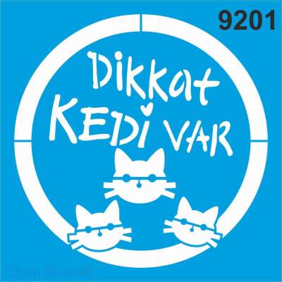 Dikkat Kedi Var - Stencil Boyama Şablonu - 1