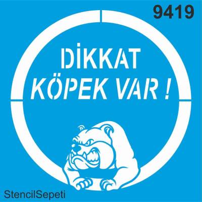 Dikkat Köpek Var - Stencil Boyama Şablonu - 1