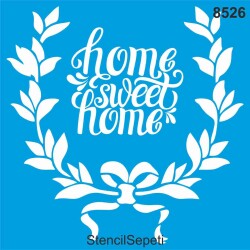 Home Sweet Home - StencilSepeti