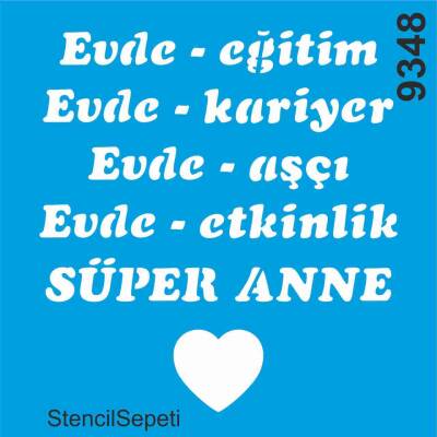 Süper Anne - Stencil Şablon - 1